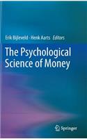 Psychological Science of Money