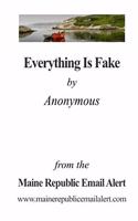 Everything Is Fake