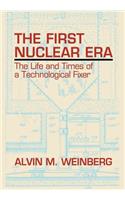 The First Nuclear Era