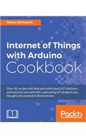 Internet of Things with Arduino Cookbook