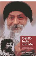 Osho, India and Me: A Tale of Sexual and Spiritual Transformation