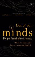 Out of Our Minds [Hardcover] Felipe Fernandez-Armesto