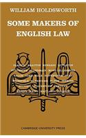 Some Makers of English Law