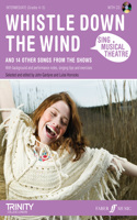 Sing Musical Theatre: Whistle Down The Wind