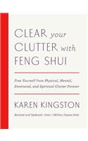 Clear Your Clutter with Feng Shui (Revised and Updated)