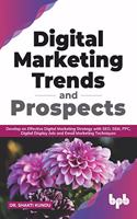 Digital Marketing Trends and Prospects