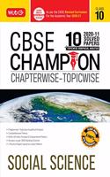 10 Years CBSE Champion Chapterwise-Topicwise Social Science -Class- 10