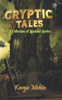 Cryptic Tales - A Collection of Mystical Stories