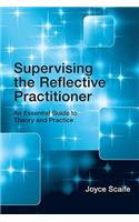 Supervising the Reflective Practitioner