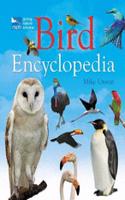 RSPB Bird Encyclopedia: (First Animal Encyclopedia)