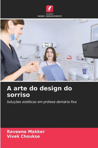 A arte do design do sorriso