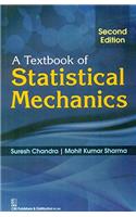 A Textbook of Statistical Mechanics