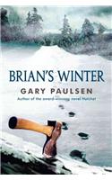 Brian's Winter: (3 A Hatchet Adventure)