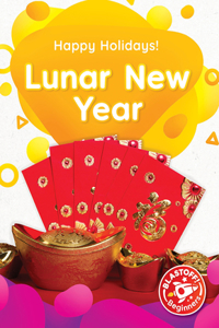 Lunar New Year: (Happy Holidays!)