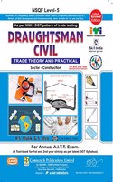Asian Draughtsman Civil Trade Theory and Practical (Sector - Construction) for 1st and 2nd Year. As Per NSQF Level - 5 for Annual A.I.T.T. Examination