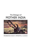 Dialogue of: Mother India