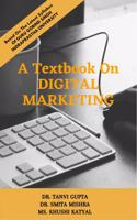 A Textbook On DIGITAL MARKETING