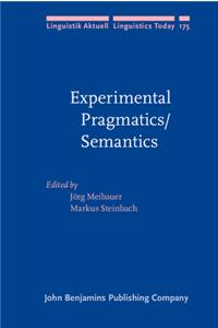 Experimental Pragmatics/Semantics