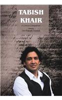 TABISH KHAIR: A Critical Companion