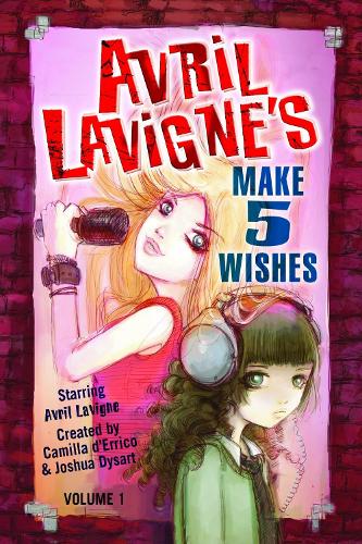 Avril Lavigne's Make 5 Wishes  Volume 1