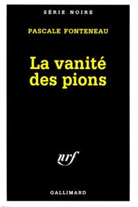 Vanite Des Pions