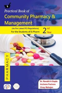 Practical Book of Community Pharmacy and Management for the Students of D.Pharm 2nd Year