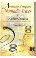 Art and Culture of Marginalised Nomadic  Tribes in Andhra Pradesh