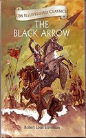 The Black Arrow: Om Illustrated Classics