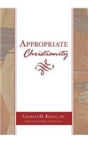 Appropriate Christianity