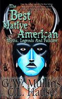 Best Native American Myths, Legends, and Folklore