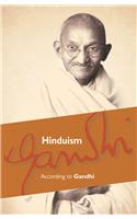 Hinduism According to Gandhi