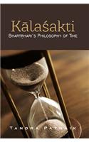 Kalashakti: Bhartrihari’S Philosophy Of Time