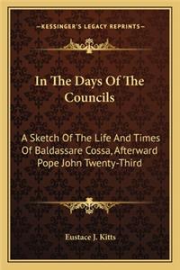 In The Days Of The Councils