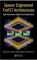 Spacer Engineered FinFET Architectures