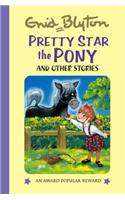 Pretty Star the Pony And Other Stories