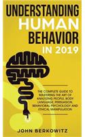 Understanding Human Behavior in 2019