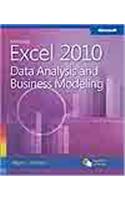 Microsoft Excel 2010 Data Analysis And Business Modeling