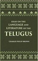 Essays on the Language and the Literature of the Telugus [Paperback] Brown, C.P.