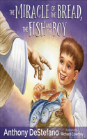 Miracle of the Bread, the Fish, and the Boy