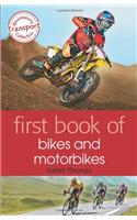 First Book of Bikes and Motorbikes