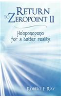 Return to Zeropoint II
