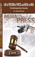 Law of Freedom of Press & Media in India:: Contemporary Issues