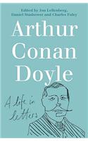 Arthur Conan Doyle: A Life in Letters