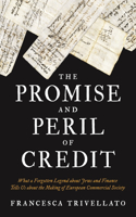 Promise and Peril of Credit