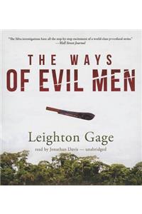 The Ways of Evil Men: (7 Chief Inspector Mario Silva Investigations)