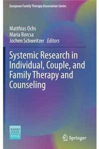 Systemic Research in Individual, Couple, and Family Therapy and Counseling