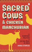Sacred Cows And Chicken Manchurian
