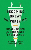 Becoming Great Universities