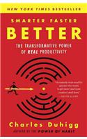 Smarter Faster Better