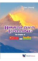 Himalaya Calling: The Origins of China and India